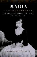 Maria: Callas Remembered cover