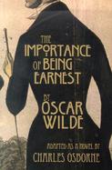 The Importance of Being Earnest: A Trivial Novel for Serious People cover