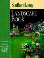 Southern Living Landscape Book cover