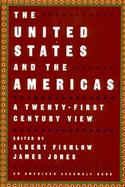 The United States and the Americas A Twenty-First Century View cover