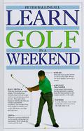 Learn Golf in a Weekend cover