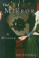 The Mirror A History cover