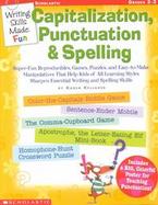 Writing Skills Made Fun Capitalization, Punctuation & Spelling cover