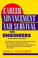 Career Advancement and Survival for Engineers cover
