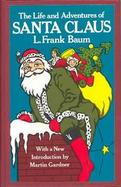 The Life and Adventures of Santa Claus cover
