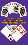 Games and Fun With Playing Cards cover