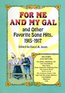 For Me and My Gal and Other Favorite Song Hits, 1915-1917 cover