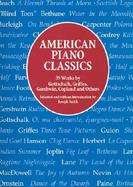 American Piano Classics 39 Works by Gottschalk, Griffes, Gershwin, Copland, and Others cover
