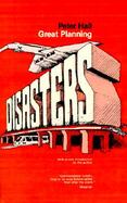 Great Planning Disasters cover