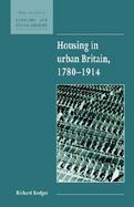 Housing in Urban Britain, 1780-1914 cover