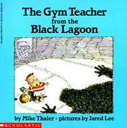 The Gym Teacher from the Black Lagoon cover
