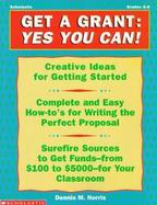 Get a Grant: Yes You Can! cover