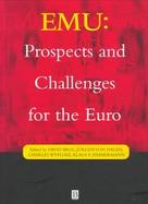 Emu Prospects and Challenges for the Euro cover