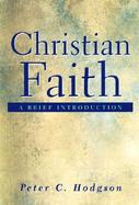 Christian Faith A Brief Introduction cover
