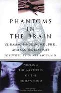 Phantoms in the Brain Probing the Mysteries of the Human Mind cover