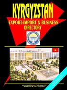 Kyrgyzstan Export-Import and Business Directory cover