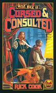 Wiz Biz II Cursed and Consulted : The Continuing Adventures of a Boy and His Dog cover