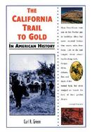 The California Trail to Gold in American History cover