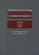 Teratogenic Effects of Drugs A Resource for Clinicians (Teris) cover