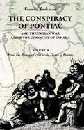 The Conspiracy of Pontiac and the Indian War After the Conquest of Canada From the Spring of 1763 to the Death of Pontiac (volume2) cover
