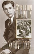 Saved from Oblivion An Autobiography cover