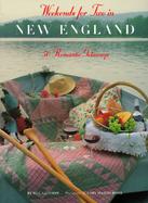 Weekends for Two in New England 50 Romantic Getaways cover