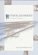 Ruth's Journey: A Survivor's Memoir cover