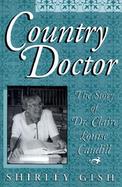 Country Doctor The Story of Dr. Claire Louise Caudill cover