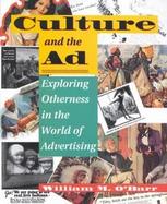 Culture and the Ad: Exploring Otherness in the World of Advertising cover