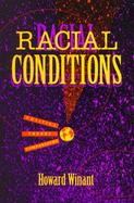 Racial Conditions Politics, Theory, Comparisons cover