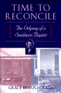 Time to Reconcile The Odyssey of a Southern Baptist cover