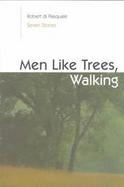 Men Like Trees, Walking cover