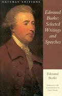 Edmund Burke: Selected Writings and Speeches cover