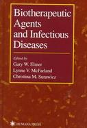 Biotherapeutic Agents and Infectious Diseases cover