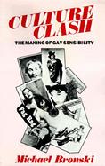 Culture Clash The Making of Gay Sensibility cover