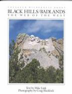 Black Hills/Badlands: The Web of the West cover