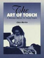 The Art of Touch A Massage Manual for Young People cover