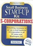 Small Business Start-Up Kit: S-Corporations with CDROM cover