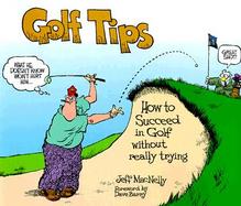 Golf Tips How to Succeed in Golf Without Really Trying cover