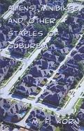 Aliens, Minibikes and Other Staples of Suburbia cover