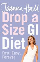 Drop a Size GI Diet: Fast, Easy, Forever cover