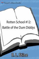 Rotten School #12: Battle of the Dum Diddys cover