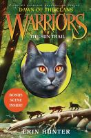 Warriors: Dawn of the Clans #1: the Sun Trail cover
