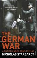 The German War: A Nation Under Arms cover