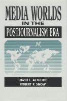 Media Worlds in the Postjournalism Era cover