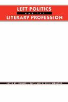 Left Politics and the Literary Profession cover
