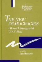 The New Democracies: Global Change and U.S. Policy cover