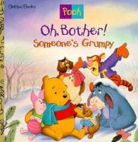 Oh, Bother! Someone's Grumpy! cover