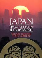 Japan, from Shogun to Superstate cover
