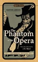 The Phantom of the Opera (Centennial Edition) cover